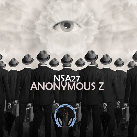 Anonymous Z announces playlist for 'Not So Anonymous' 27.