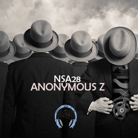 Anonymous Z announces playlist for 'Not So Anonymous' 28.