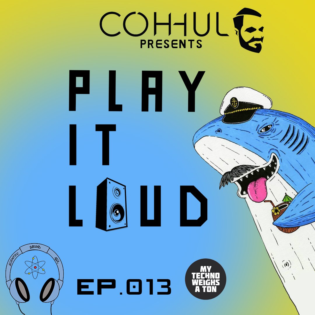 Coh-hul has published his playlist for his new 'Play it Loud' 13.