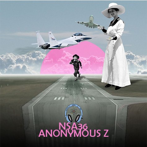 Anonymous Z announces playlist for 'Not So Anonymous' 36.