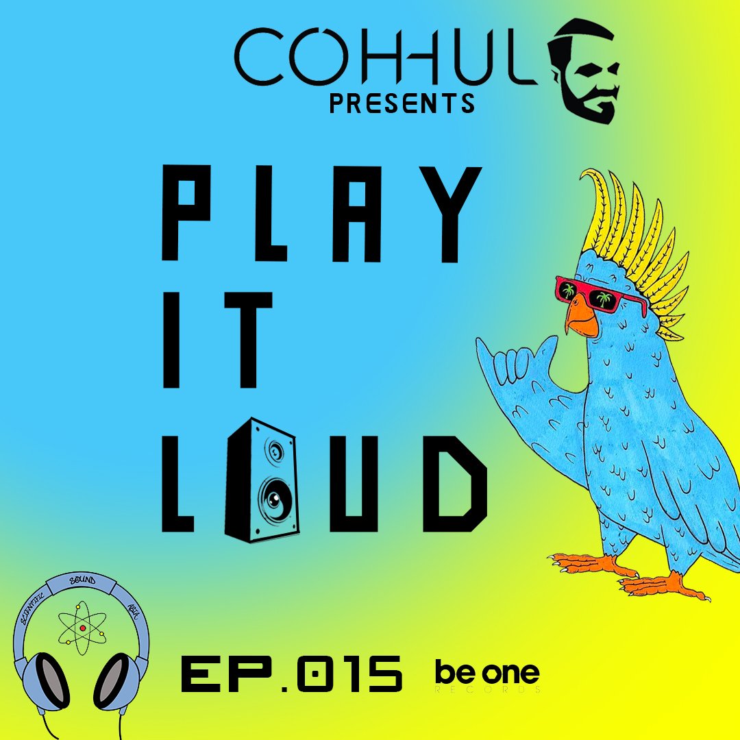 Coh-hul has published his playlist for his new 'Play it Loud' 15.