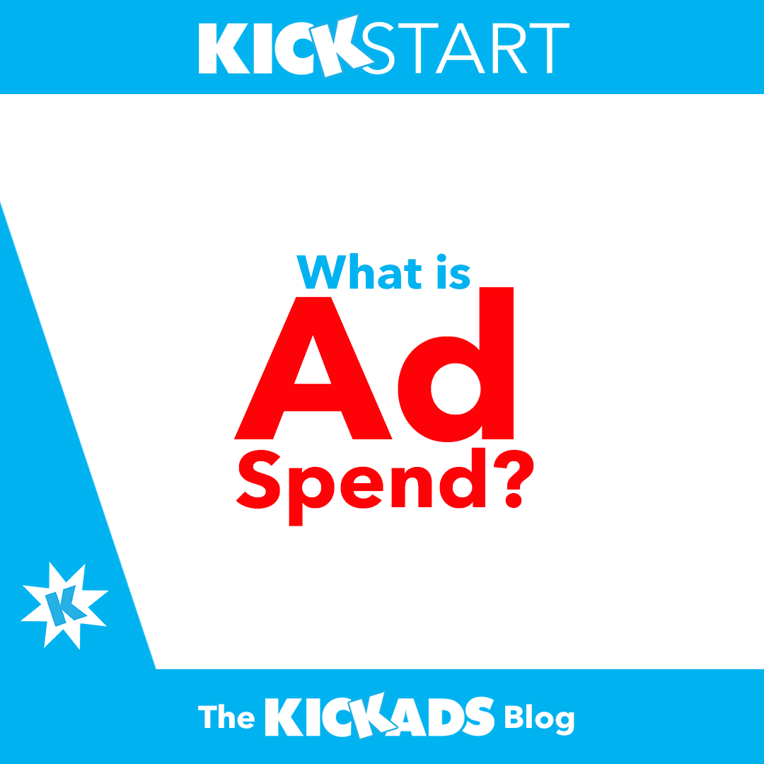 What is Ad Spend? Understanding Your Marketing Budget