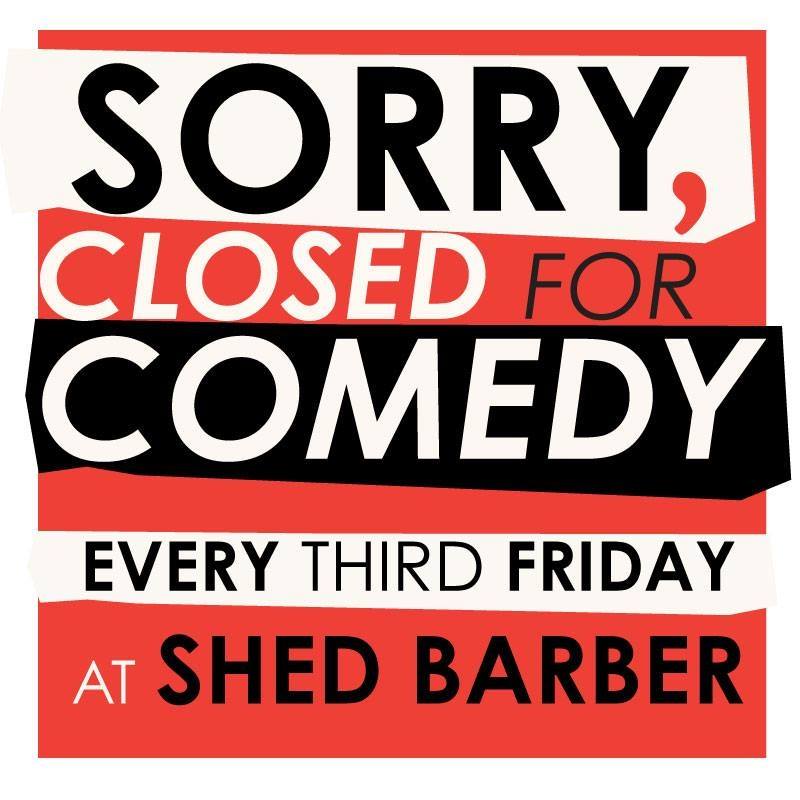 Sorry, Closed for Comedy