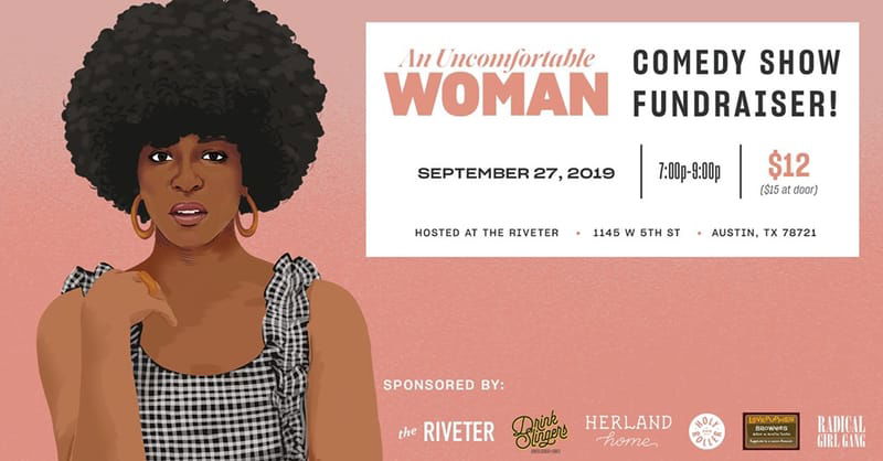 An Uncomfortable Woman fundraiser