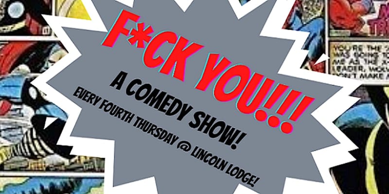 Fuck You Comedy Showcase
