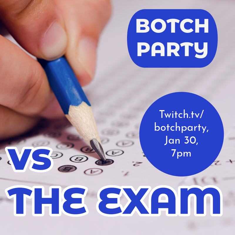 Botch Party: Exam