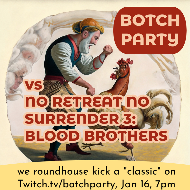 Botch Party: No Retreat No Surrender 3