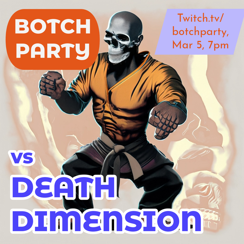 Botch Party: Death Dimension