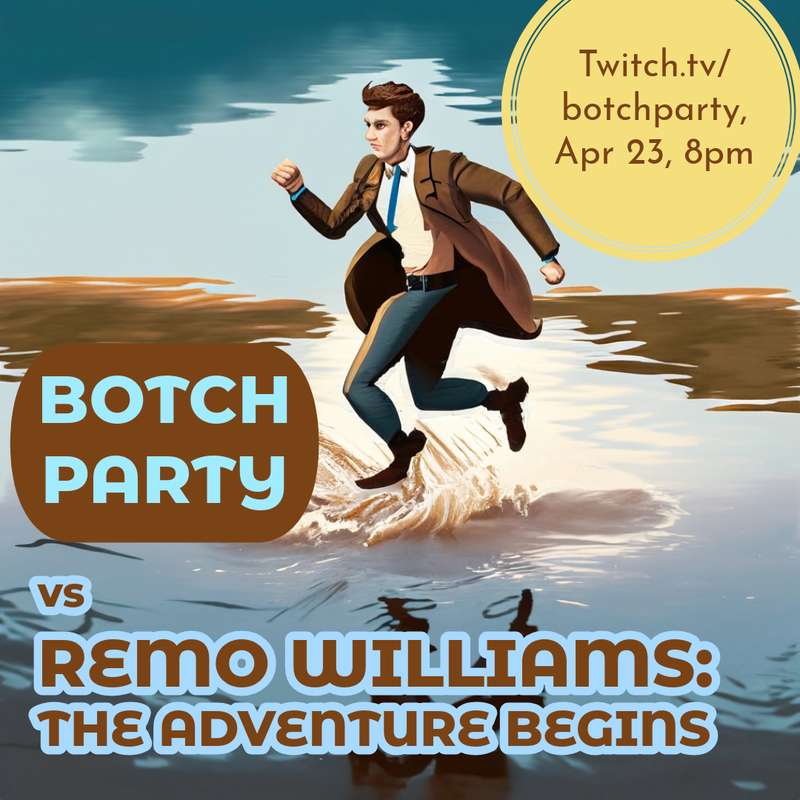 Botch Party: Remo Williams
