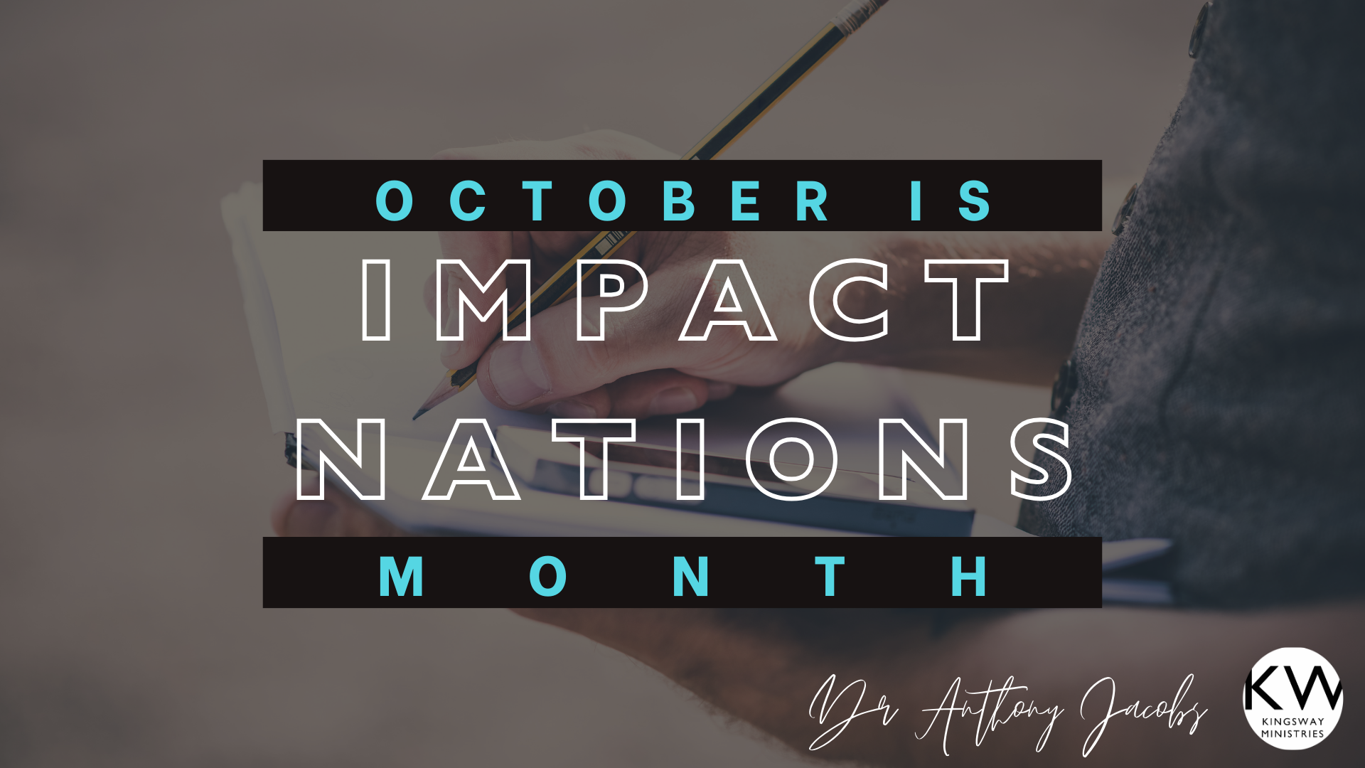 OCTOBER IS IMPACT NATIONS MONTH