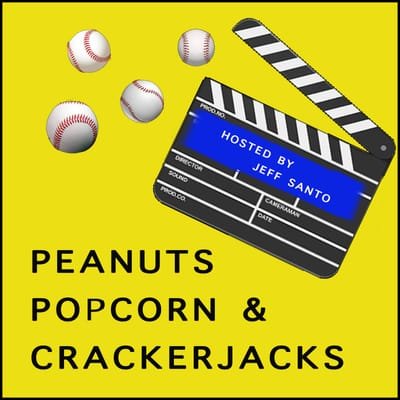 Peanuts, Popcorn & Crackerjacks Podcast