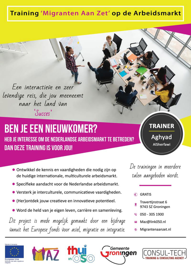 Training Migranten aan Zet op de Arbeidsmarkt (i.s.m Gemeente Groningen).