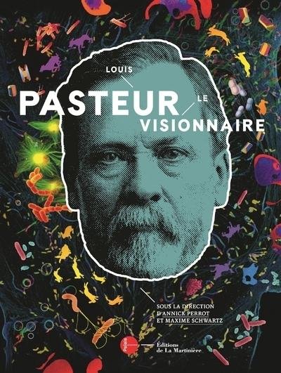 Louis Pasteur le Visionnaire par Théo et Timéo
