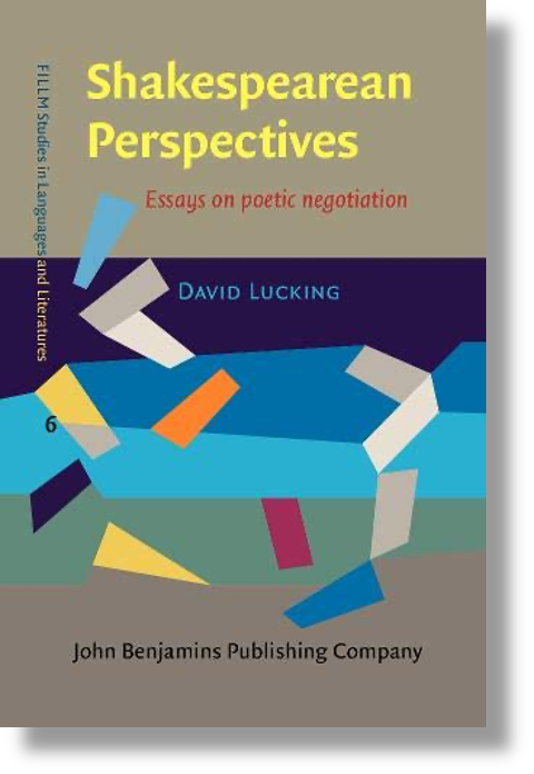 Shakespearean Perspectives: Essays on Poetic Negotiation