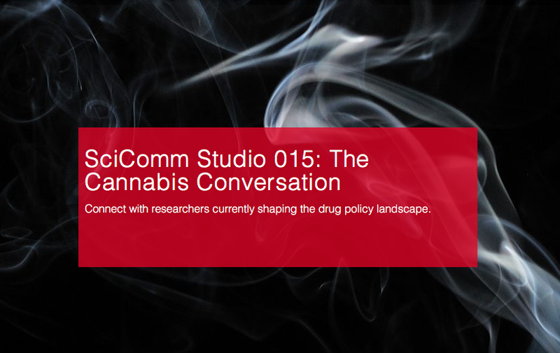 SciComm Studio 015: The Cannabis Conversation