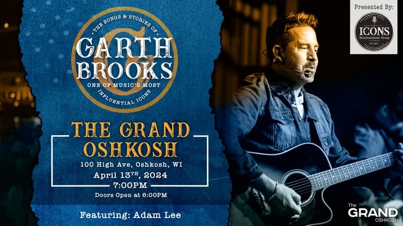 The Garth Experience - The Grand Oshkosh (Oshkosh, WI)