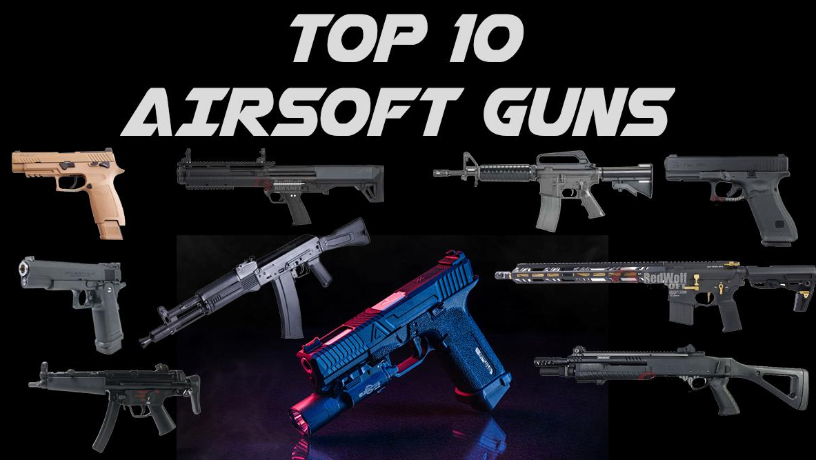 Best Airsoft Guns