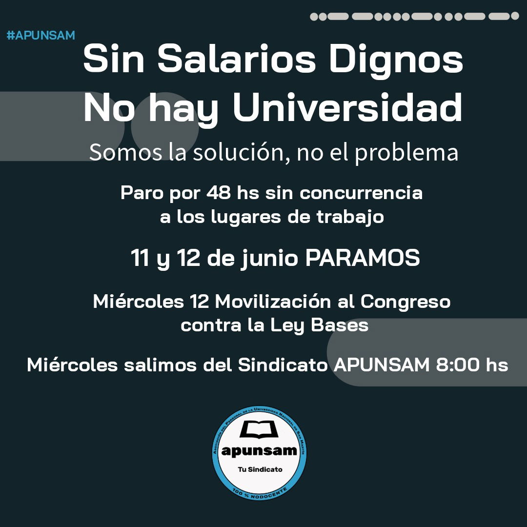 PARO NACIONAL DEL FRENTE SINDICAL UNIVERSITARIO DE 48 HS CON MOVILIZACIÓN A CONGRESO EN CONTRA DE LA LEY BASES EL 12 DE JUNIO