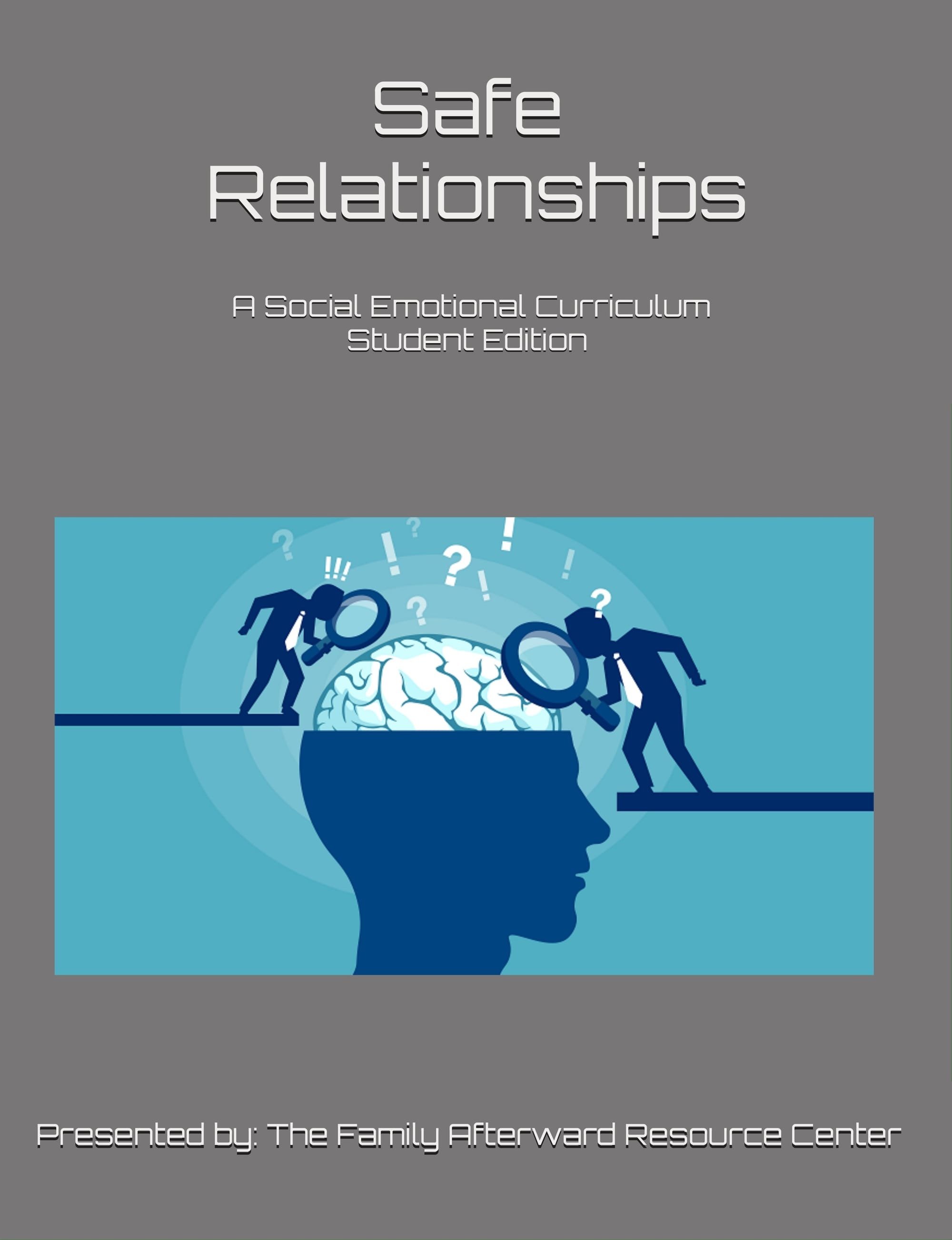 Safe Relationships (Student Edition)