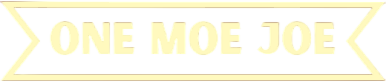 One Moe Joe