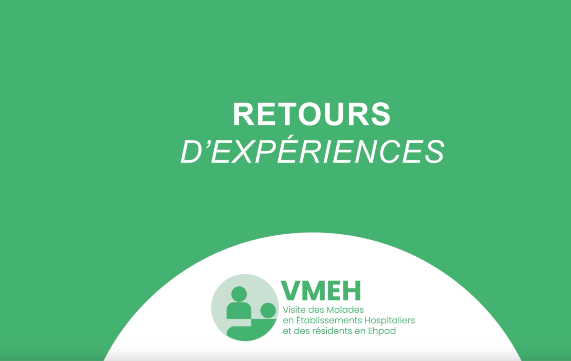 RETOURS D'ÉXPERIENCES