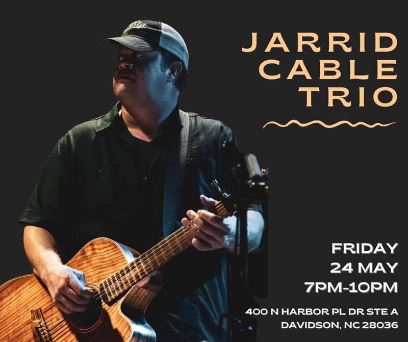 LIVE MUSIC w/ Jarrid Cable Trio