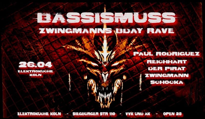 BASSISMUSS „Zwingmanns B-Day Rave“