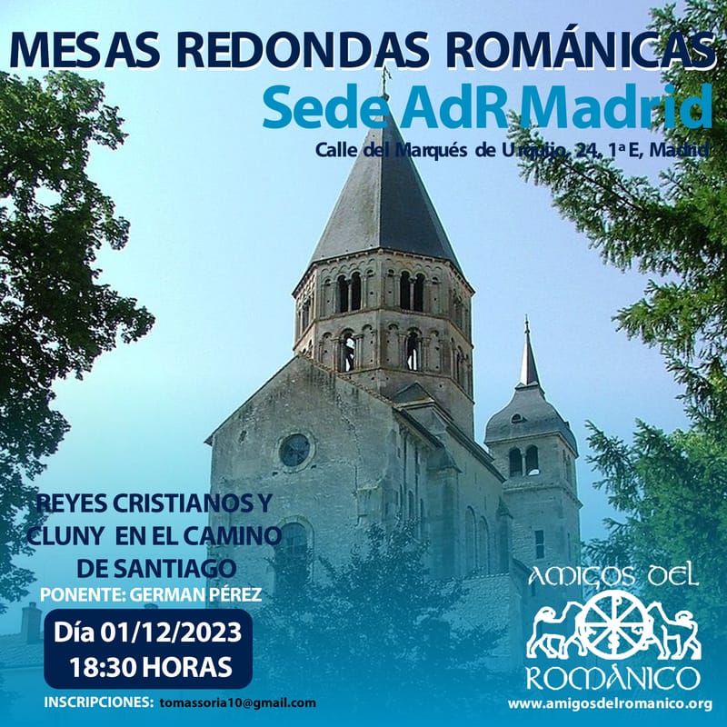 II Mesa Redonda Arte Medieval: Reyes Cristianos y Cluny en el Camino de Santiago
