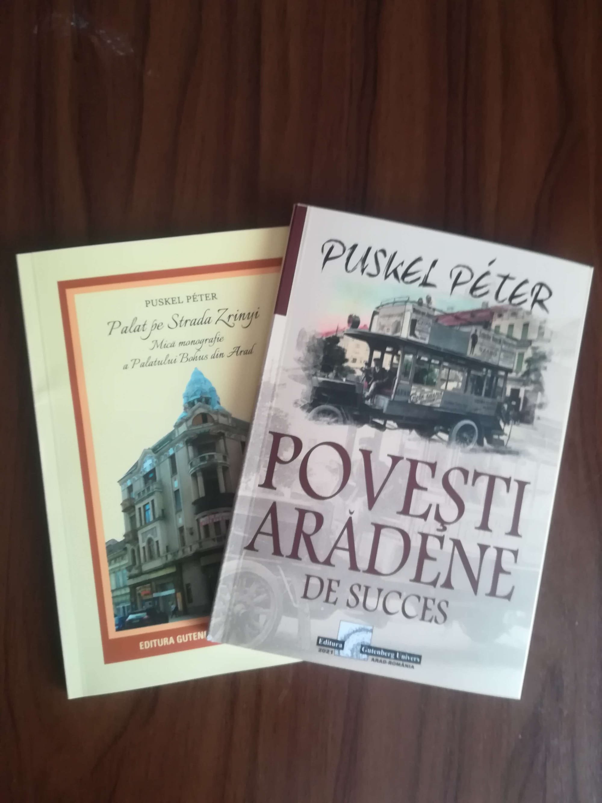 Töltse le itt Puskel Péter két kötetét, az "Aradi sikertörténetek" és a "Palota a Zrínyí utcában" című könyveket román nyelvű változatban PDF formátumban