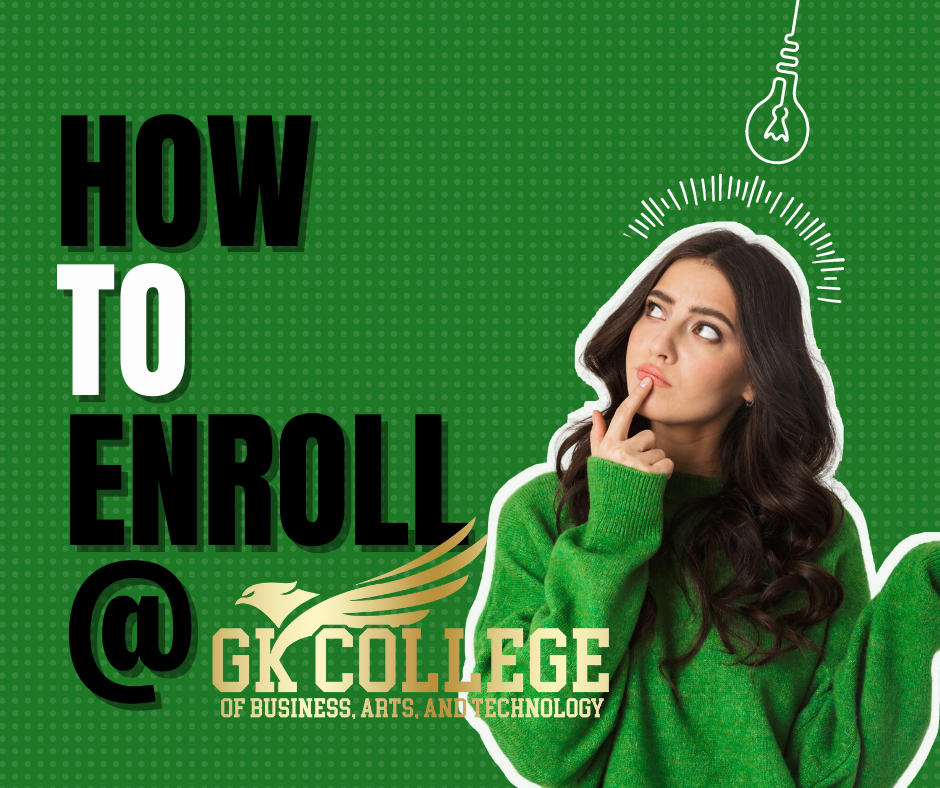 HOW TO ENROLL AT GK COLLEGE