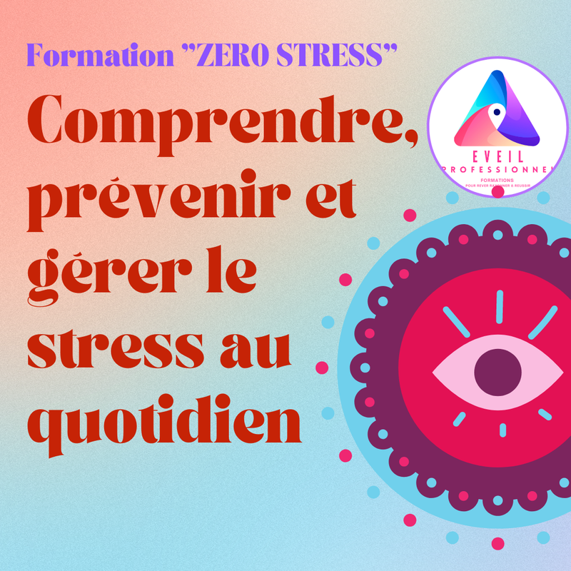 Formation “Zéro Stress" : comprendre, prévenir et gérer le stress au quotidien