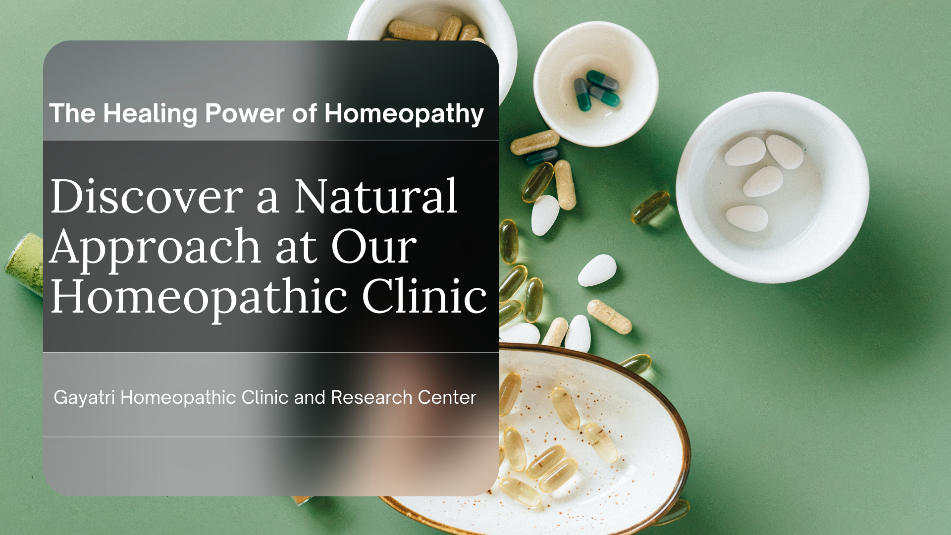 The Healing Power of Homeopathy: Discover a Natural Approach at Our Homeopathic Clinic