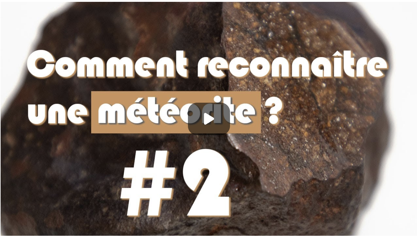 How to recognize a meteorite #2 (video in french)? (Jan. 11th 2024)