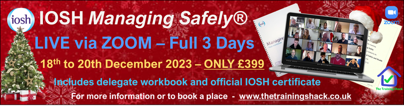 IOSH Managing Safely® - December LIVE via ZOOM - £399