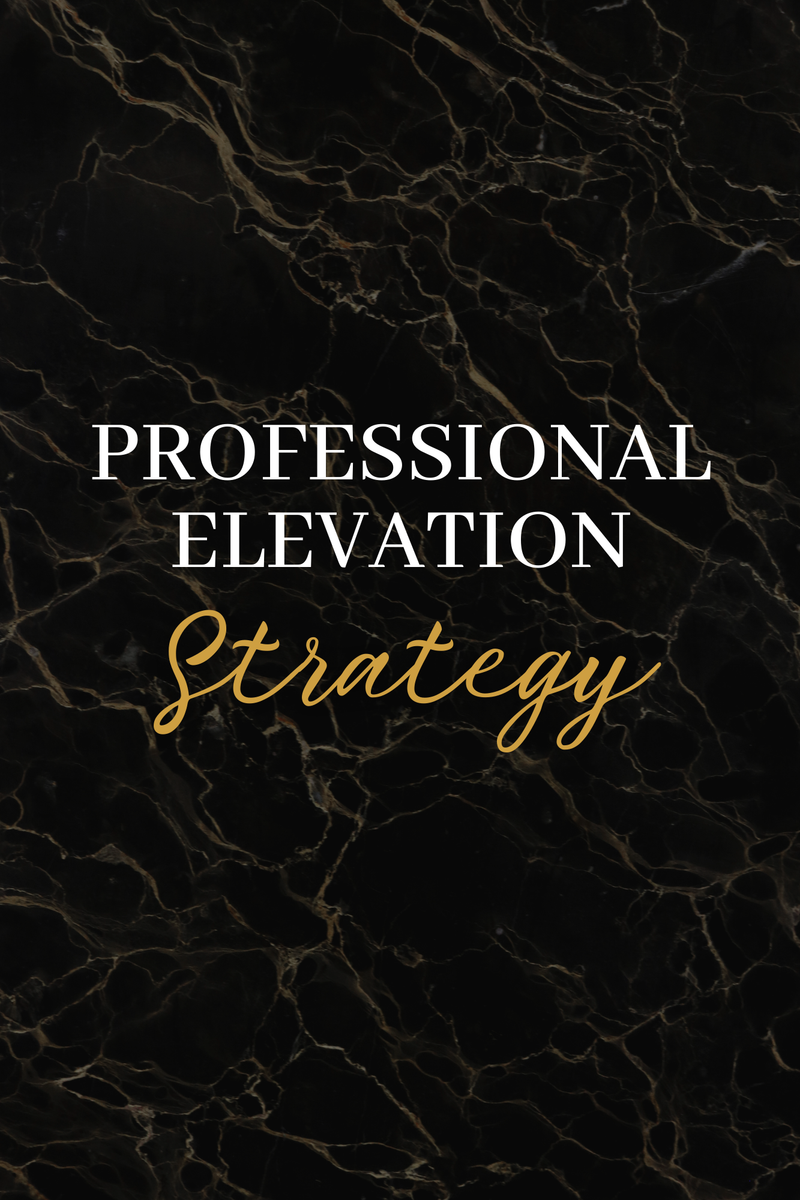 Professional Elevation Strategy