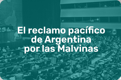 El reclamo pacífico de la Argentina por las Islas Malvinas