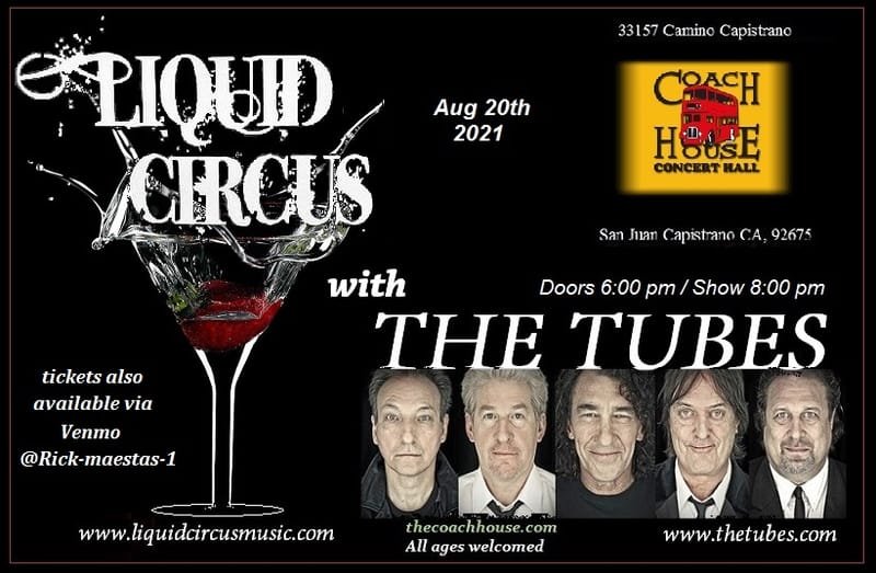 What do You want from Life? THE TUBES W/ LIQUID CIRCUS
