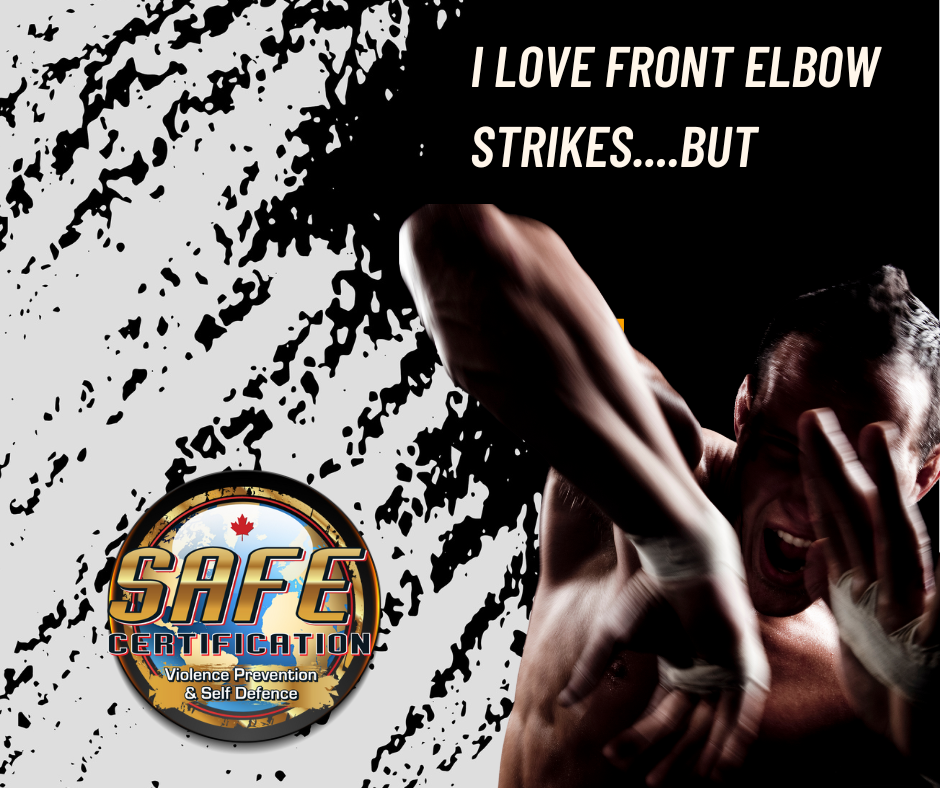 I Love Front Elbow Strikes...but