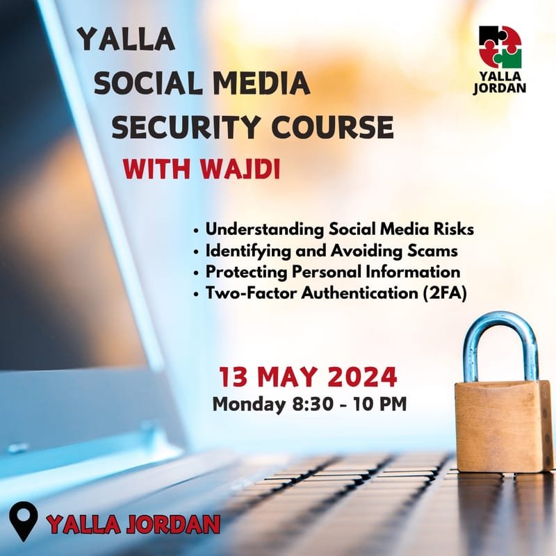 Yalla Social Media Security Course With Wajdi