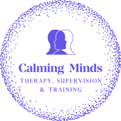 Calming Minds Therapy, Supervision & Training