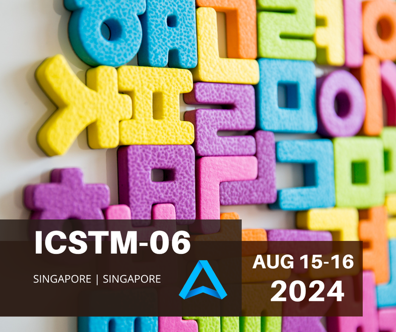 6th International Conference on Social Sciences, Technology and Multidisciplinary (ICSTM-06)