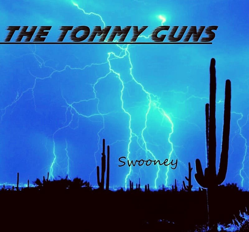 The Tommy Guns CD Single Release "Swooney"