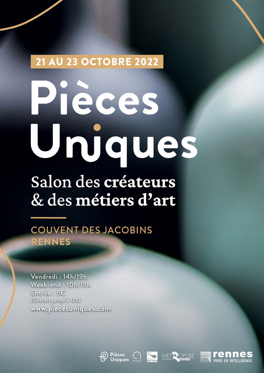 EXPO - 21 > 23 Oct. 2022  SALON PIECES UNIQUES, RENNES