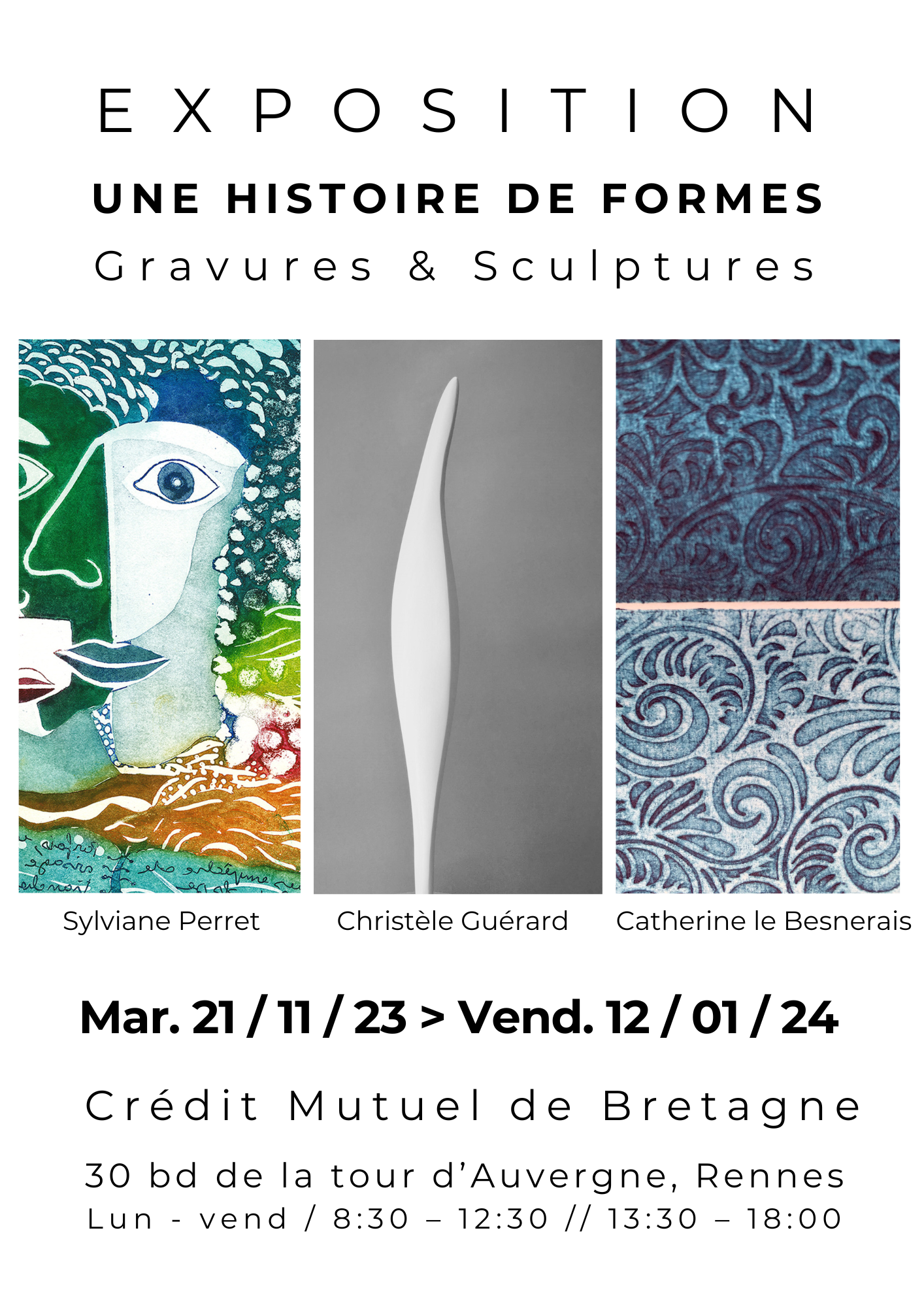 RENNES EXPO / "Une histoire de formes", gravures & sculptures. CMB, 21 nov > 12 janv