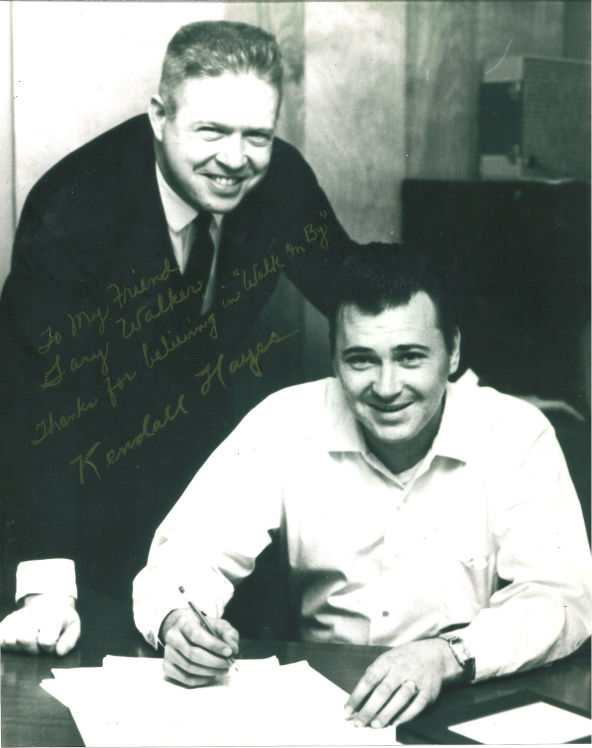 Gary Walker with Kendall Hayes, writer of the chart smash "Walk On By", recorded by Leroy Van Dyke. Gary contributed the second verse of the song.