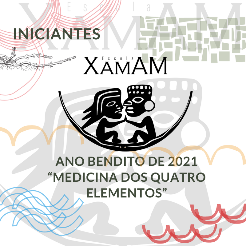 Escola XamAM - Iniciantes