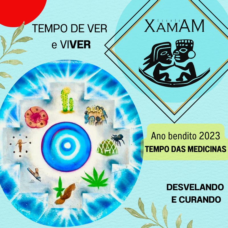 Escola XamAM 2023 - Tempo das Medicinas