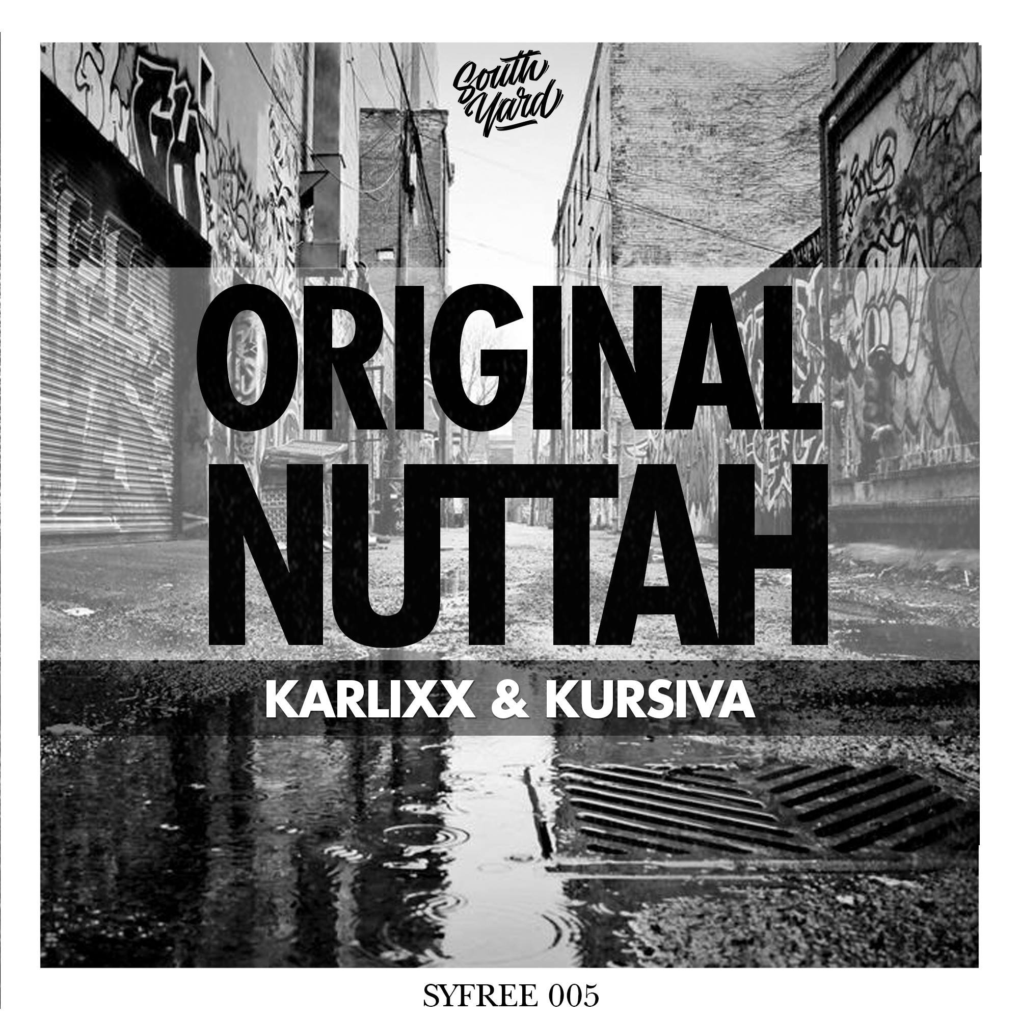 Original Nuttah by Karlixx & Kursiva