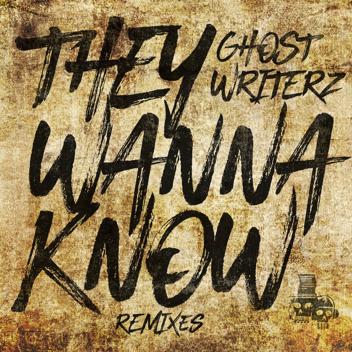 They Wanna Know (Kursiva Remix) by: Ghost Writerz