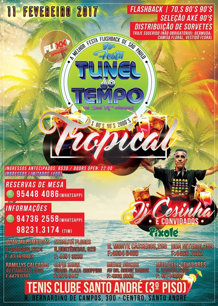 Tunel do Tempo - Edição Tropical (Tênis Club Santo André)
